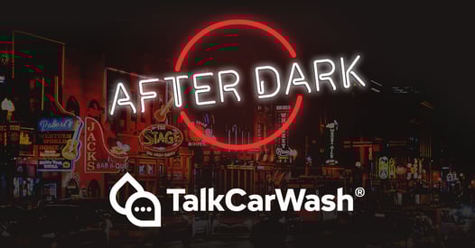 TalkCarWash After Dark